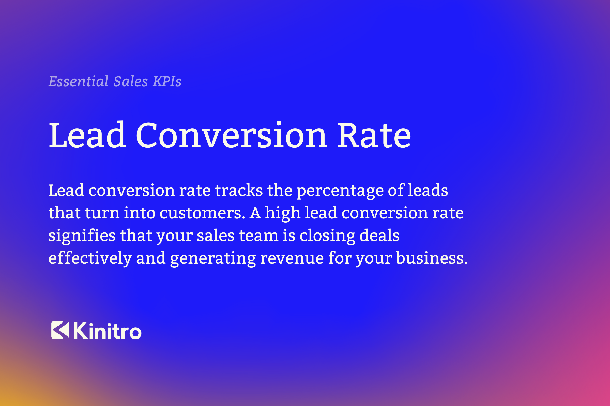 Lead Conversion Rate