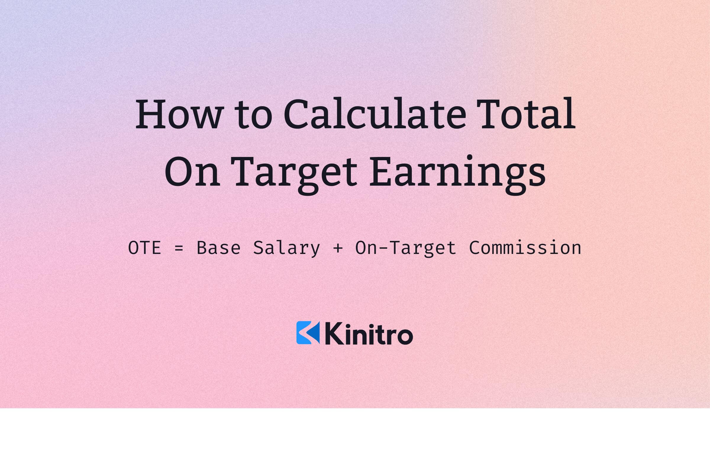 Formula to calculate on target earnings